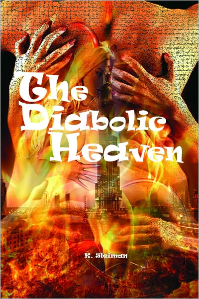 The Diabolic Heaven