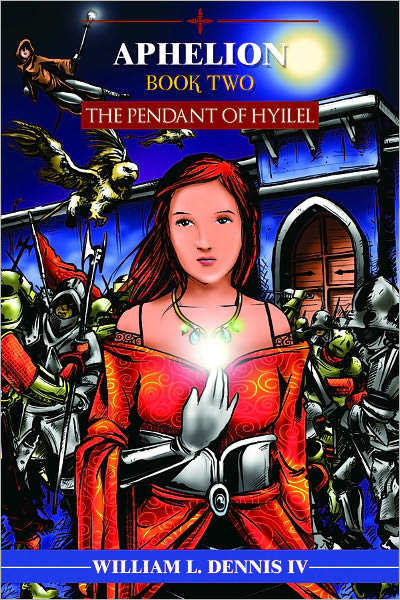 Aphelion, Book Two: The Pendant of Hyilel