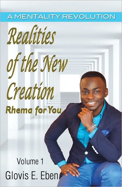 Realities of the New Creation