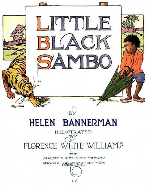 Little Black Sambo [Illustrated, 2011 Authorial Biography]