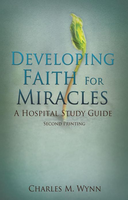Developing Faith For Miracles