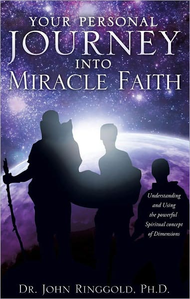 Your Personal Journey Into Miracle Faith