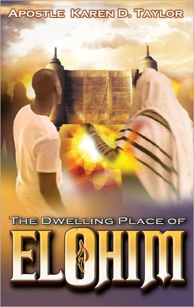 THE DWELLING PLACE OF ELOHIM