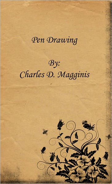 Pen Drawing: An Illustrated Treatise [Authorial Biography Included]