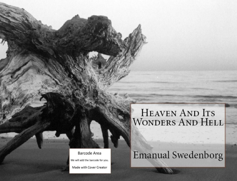 99 Cent Heaven and its Wonders and Hell ( religion, religious, bible, Lord, commandments, history,, historical, teachings, budda, theology, chicken soup, preacher, reverend, Jesus )