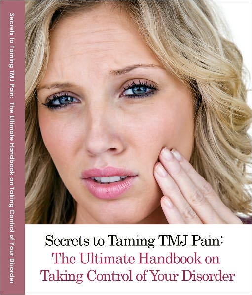 Secrets to Taming TMJ Pain