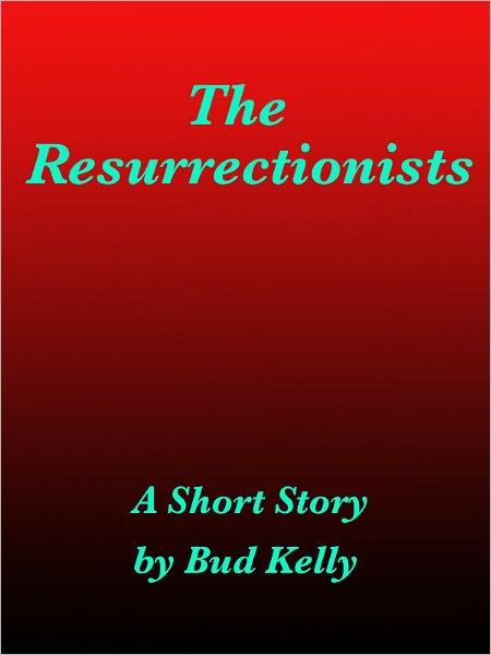 The Resurrectionists