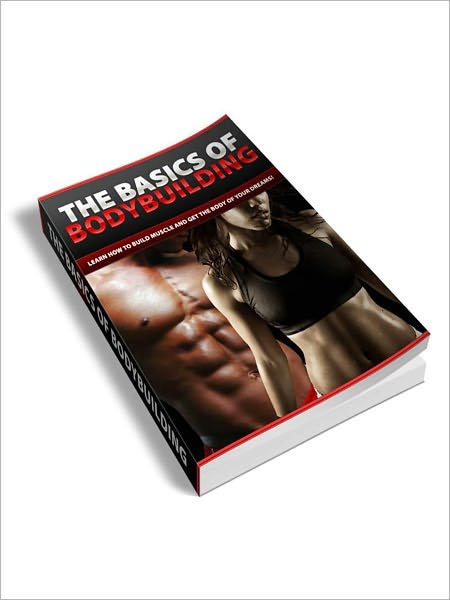 The Basics of Body Building