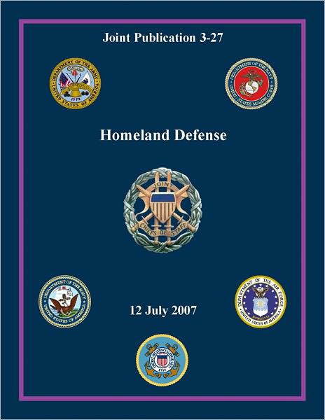 Homeland Defense: Joint Publication 3-27