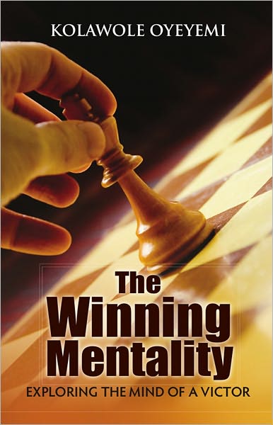 The Winning Mentality: Exploring the Mind of a Victor