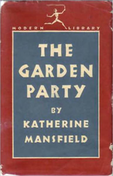 The Garden Party: A Fiction and Literature, Gay/Lesbian Classic By Katherine Mansfield! AAA+++