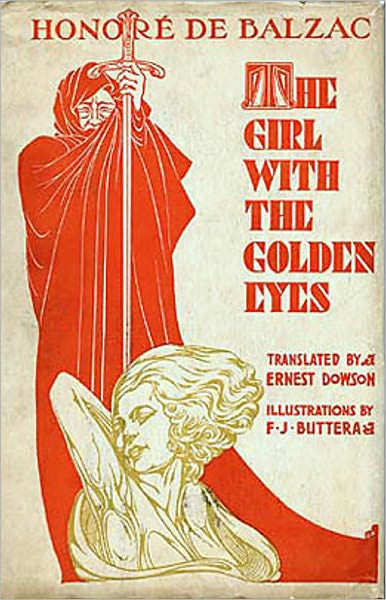 The Girl with the Golden Eyes: A Fiction and Literature, Gay/Lesbian Classic By Honor&eacute; de Balzac! AAA+++