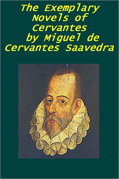 THE EXEMPLARY NOVELS OF CERVANTES