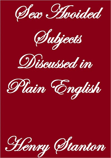 Sex Avoided Subjects Discussed In Plain English
