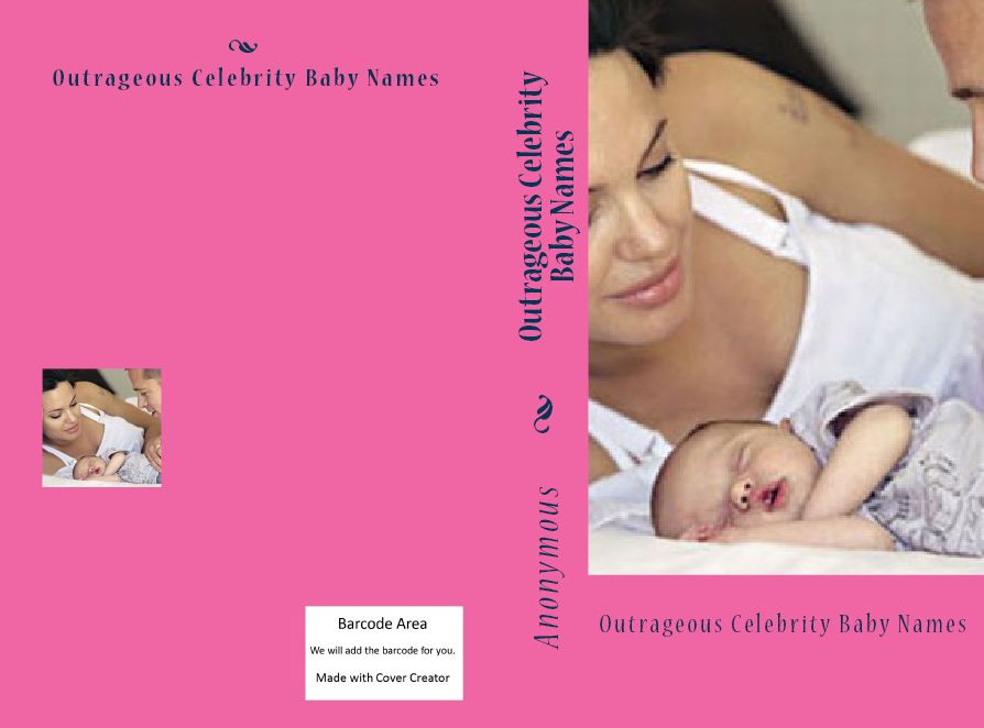 Outrageous Celebrity Baby Names
