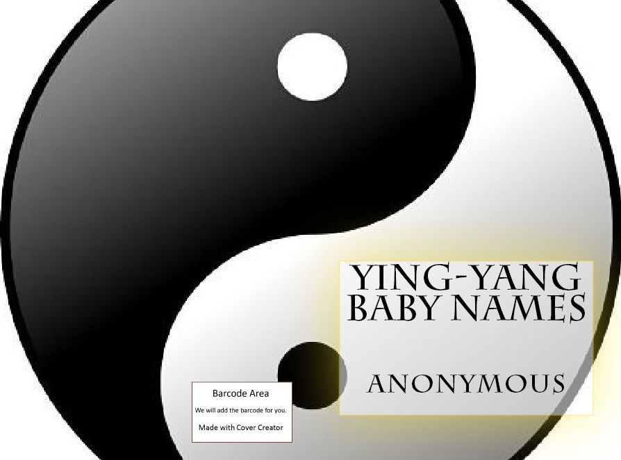 NOOK Kids: Ying-Yang Baby Names and Meanings( Varieties kind of name, muslim, hindu, jews, christian, Buddha, chinies, English, Bengali, hindi, French )