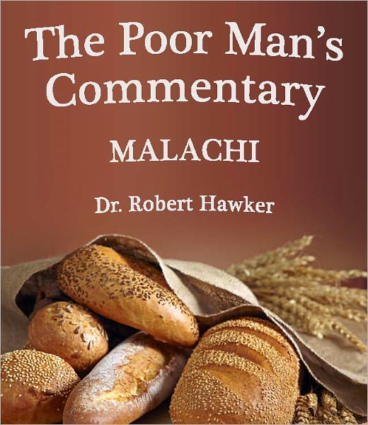 The Poor Man's Commentary - Book of Malachi