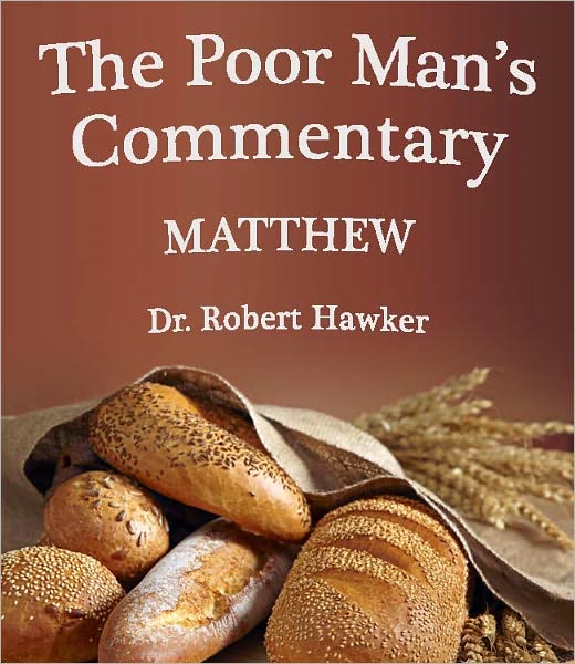 The Poor Man's Commentary - Book of Matthew