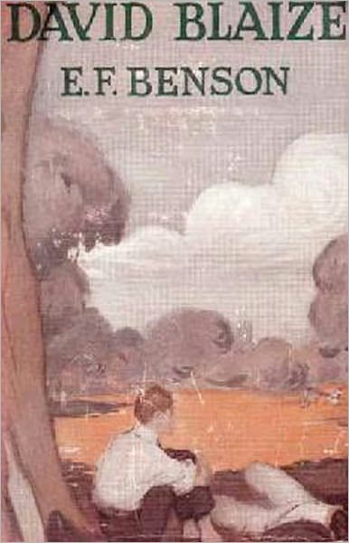 David Blaize: A Fiction and Literature, Gay/Lesbian Classic By E.F. Benson! AAA+++