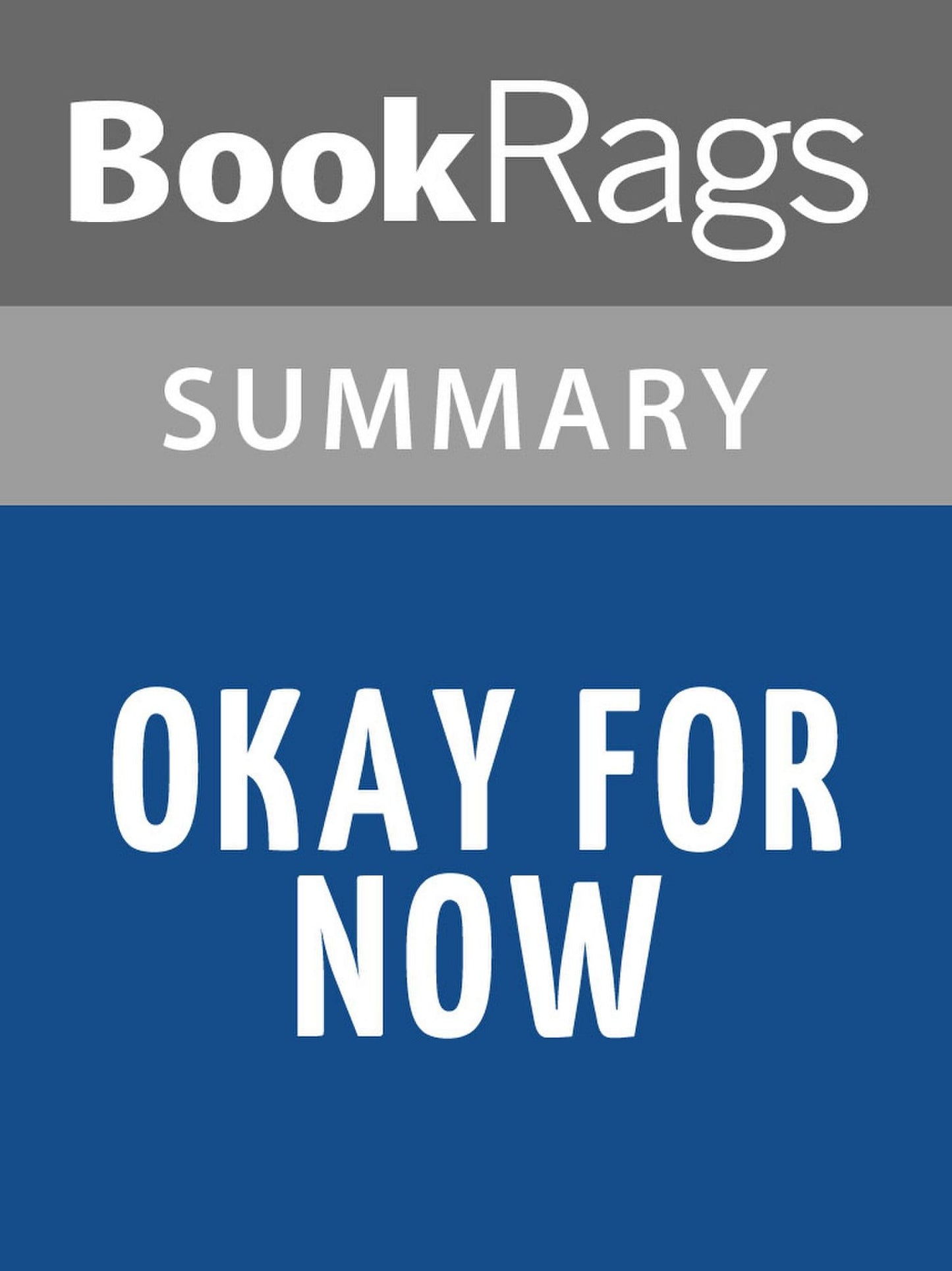 Okay For Now by Gary Schmidt l Summary & Study Guide