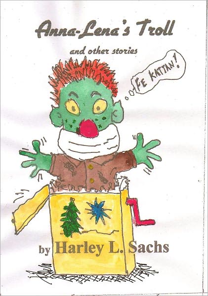 Anna-Lena's Troll and other stories