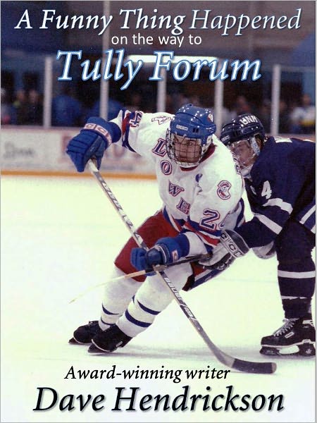 A Funny Thing Happened On The Way To Tully Forum