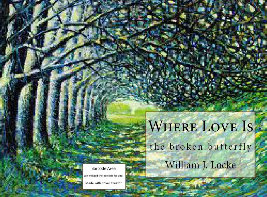 Romance: Where Love Is(Art, Theology, Ethics, Thought, Theory, Self Help, Mystery, romance, action, adventure,sci fi, science fiction, drama, horror, thriller, classic, novel, literature, suspense)