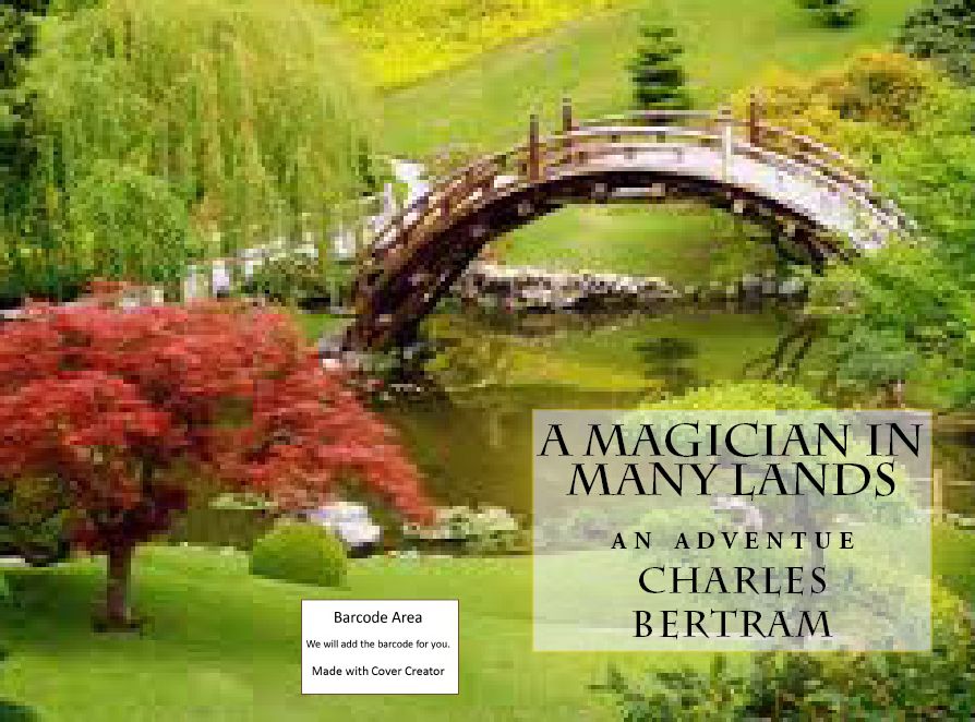 Magic: A Magician in Many Lands
