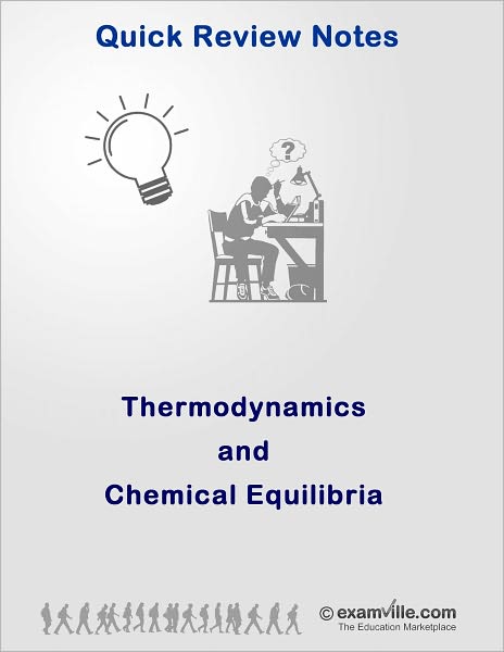 Biochemistry Quick Review: Thermodynamics and Chemical Equilibria