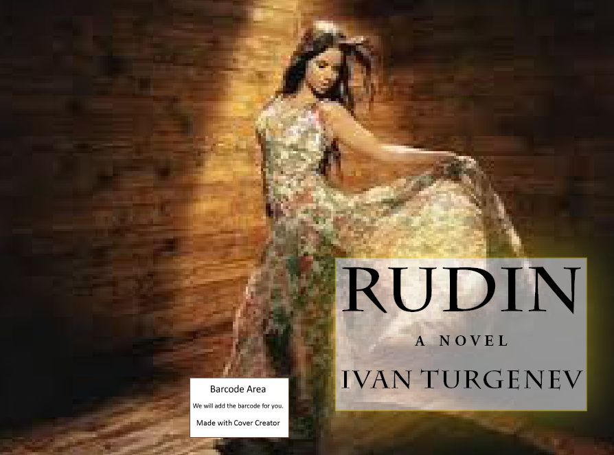 Fiction & Literature Classics: 99 Cent Rudin ( novel, fiction, romance, introduction, proposal, story, tale, narrative, fable, legend, fiction )