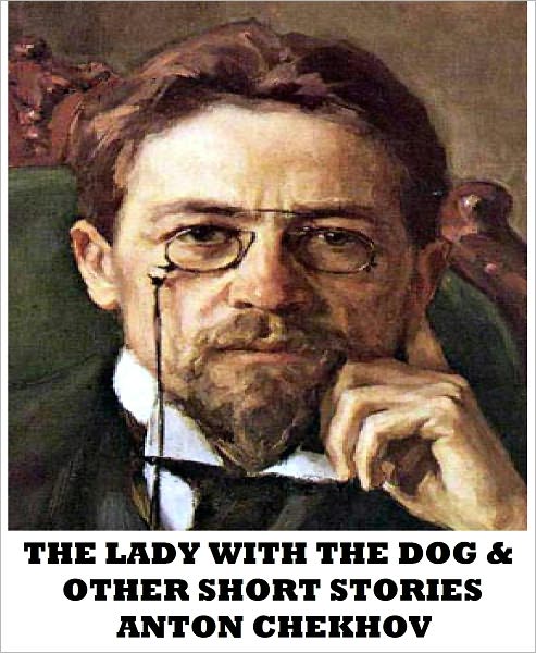 The Lady With The Dog And Other Stories