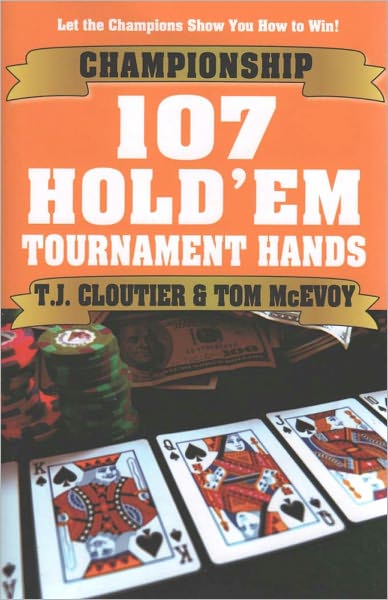 Championship 107 Hold'em Tournament Hands