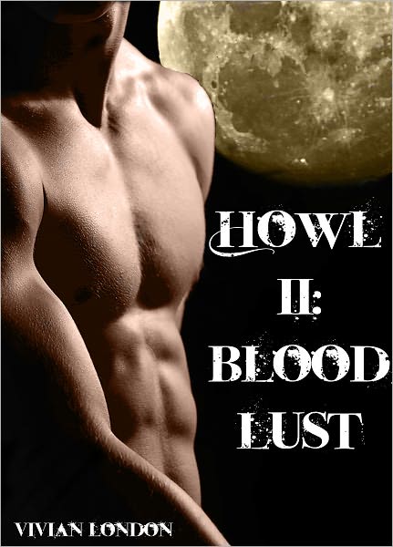 Howl II: Bloodlust