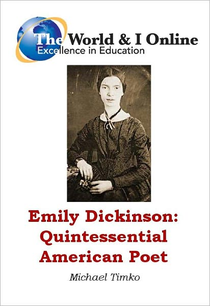 Emily Dickinson: Quintessential American Poet