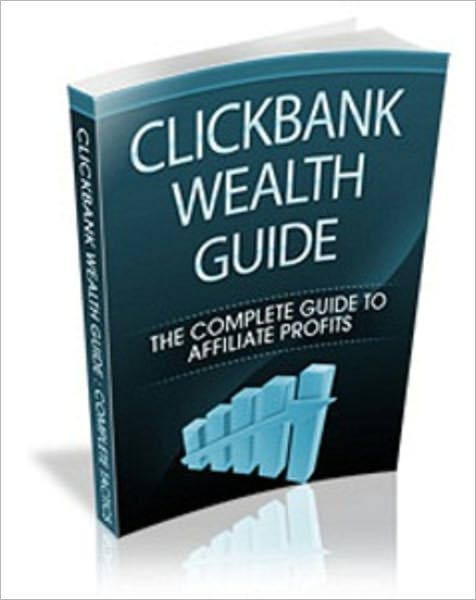 Clickbank Wealth Guide