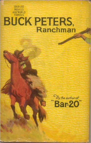 Hopalong Cassidy BUCK PETERS RANCHMAN (Hopalong Cassidy Western Series ILLUSTRATED #5) WESTERNS -- Comprehensive Collection of Classic Western Novels