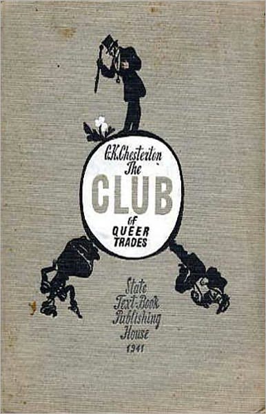 The Club of Queer Trades: A Fiction and Literature, Mystery/Detective, Short Story Collection Classic By G.K. Chesterton! AAA+++