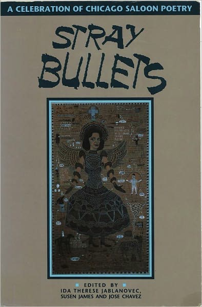Stray Bullets: A Celebration of Chicago Saloon Poetry