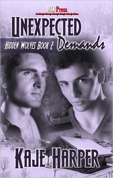Unexpected Demands (Hidden Wolves Series #2)
