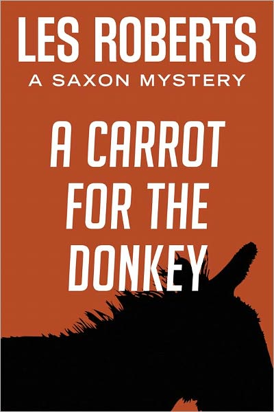 A Carrot for the Donkey: A Saxon Mystery (#3)