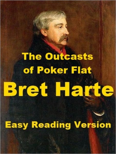 The Outcasts of Poker Flat - Easy Reading Version