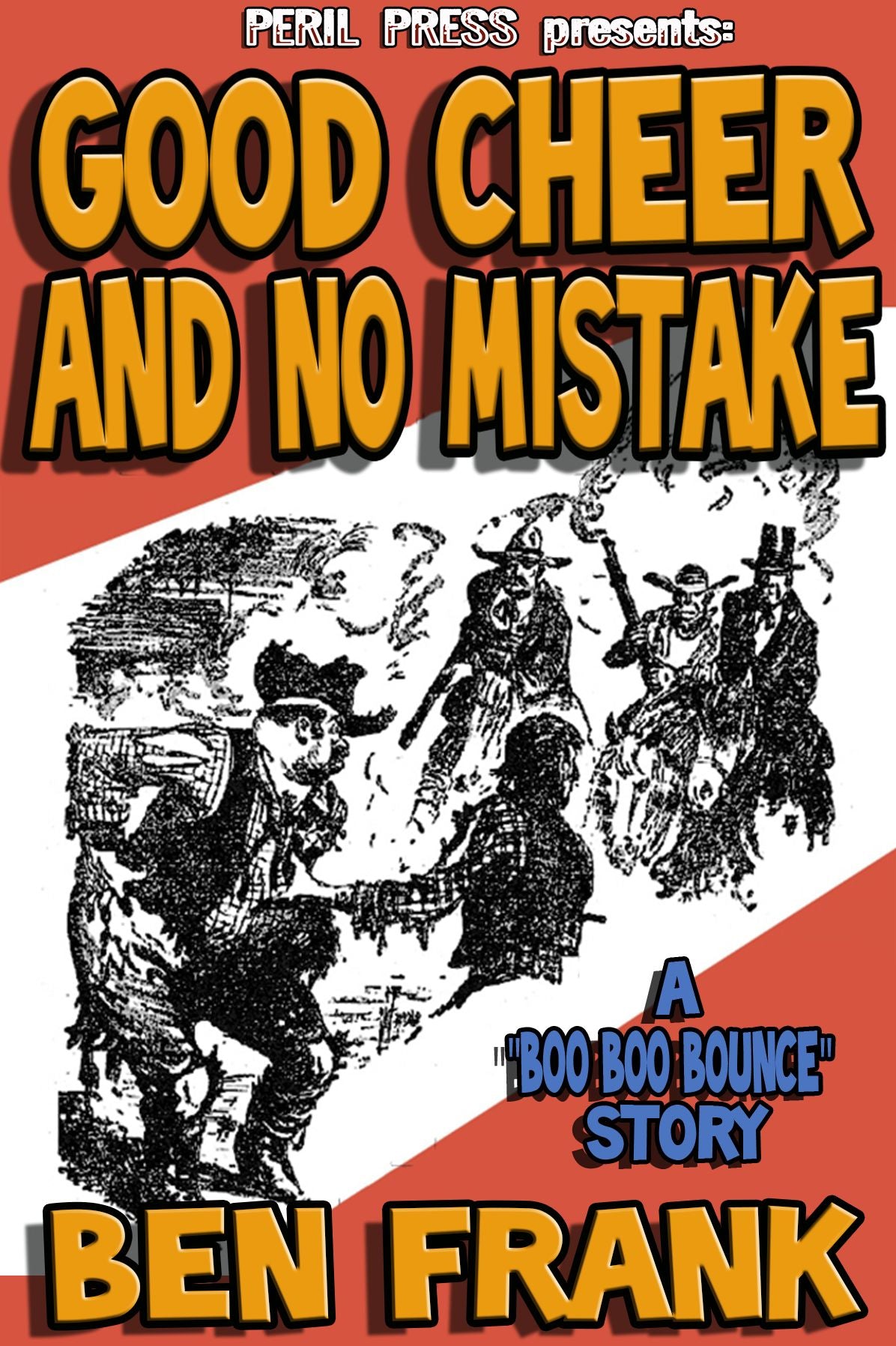 Good Cheer, And No Mistake [Illustrated]