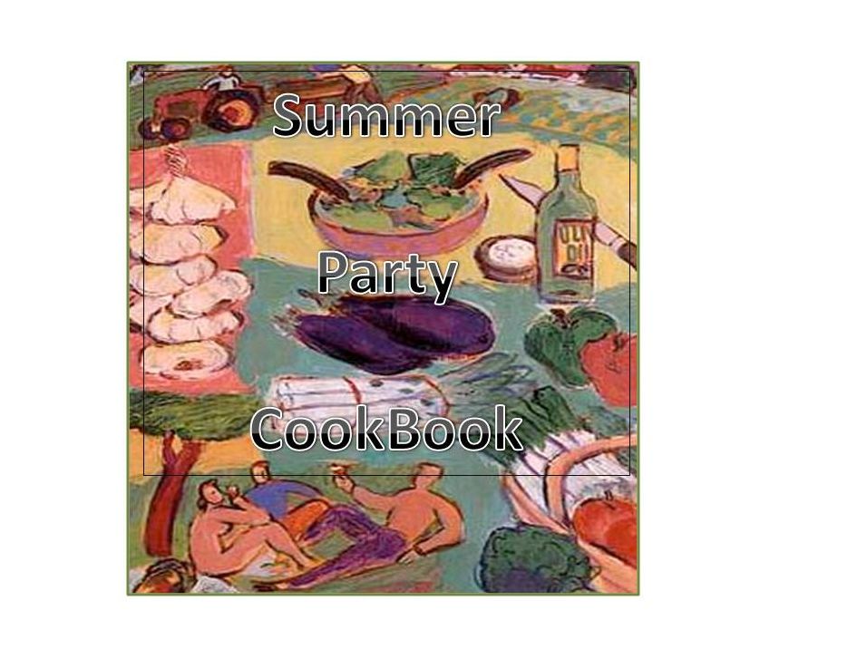 Summer Party Ideas Grilling CookBook