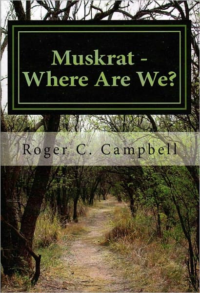 Muskrat - Where Are We?