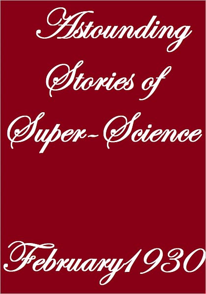 ASTOUNDING STORIES OF SUPER-SCIENCE