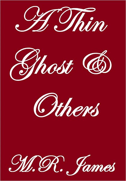 A Thin Ghost And Others