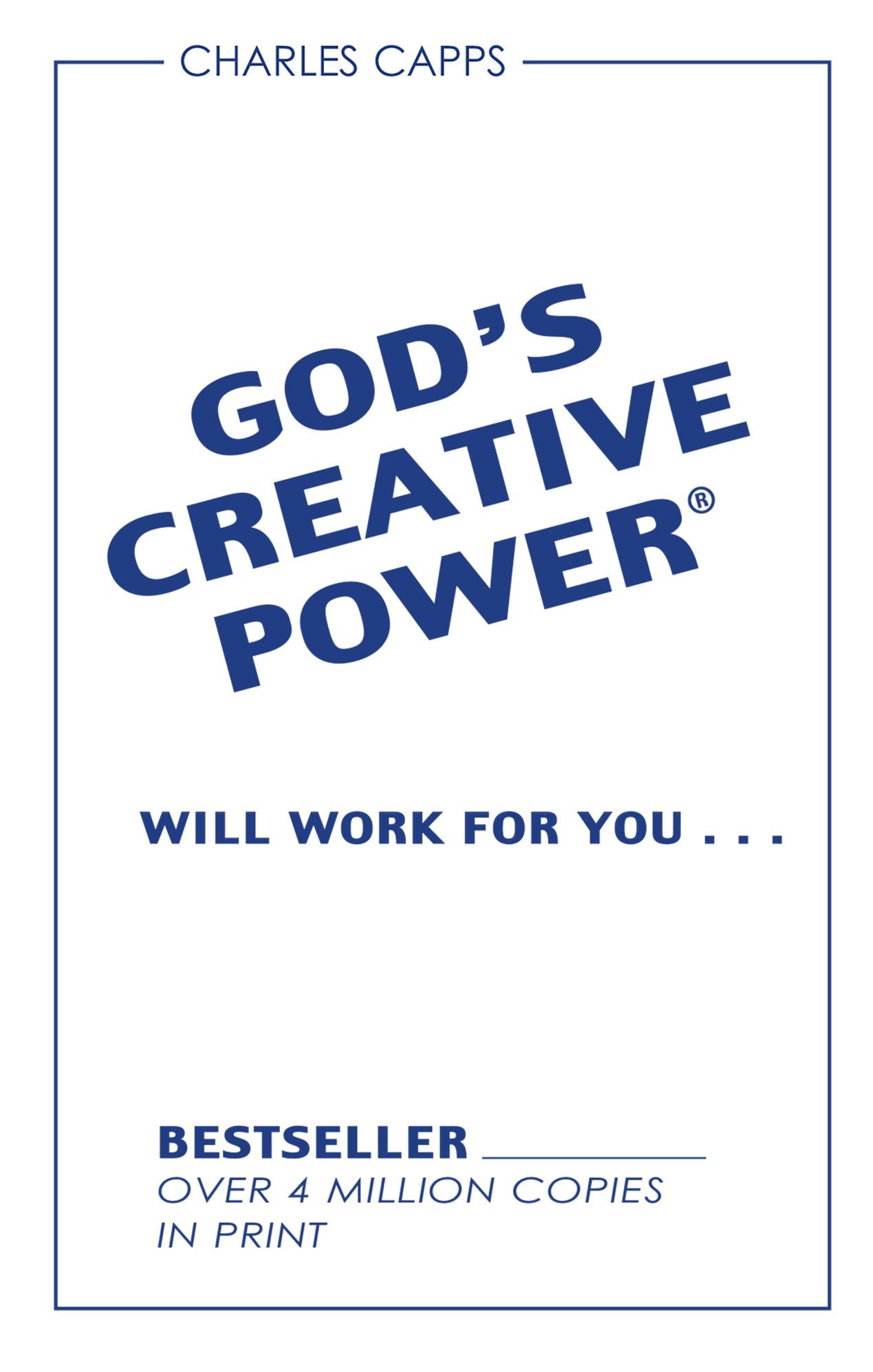 God's Creative Power Will Work For You