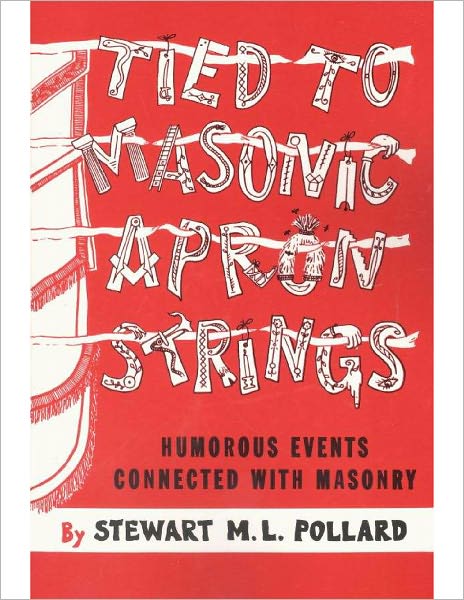Tied to Masonic Apron Strings