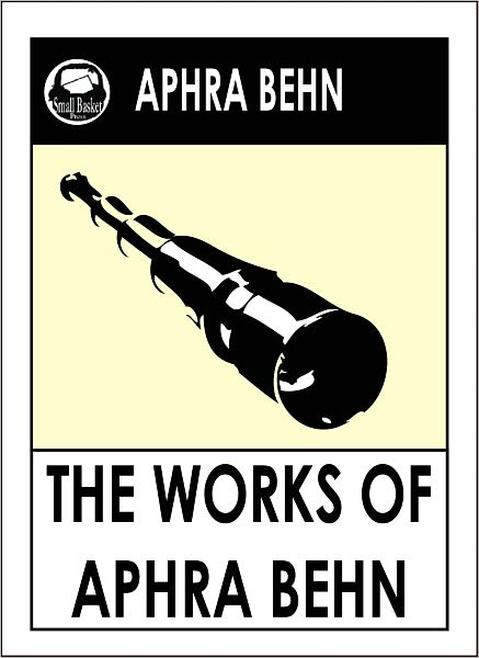The Works of Aphra Behn