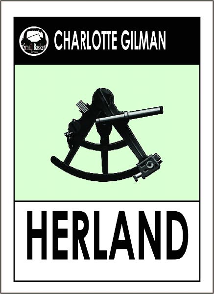 HERLAND by Charlotte Perkins Gilman
